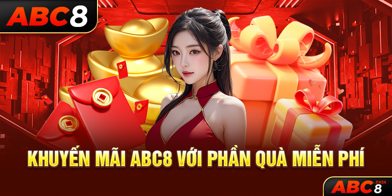 Khuyến mãi ABC8 với phần quà miễn phí